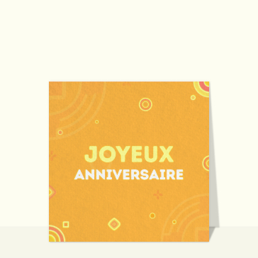 Joyeux anniversaire vibrant sur fond jaune