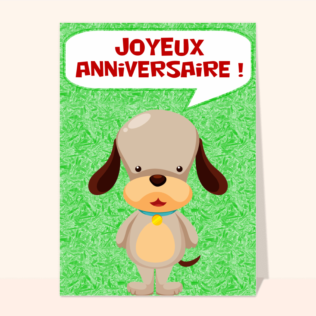 Carte Petit Chien Dit Joyeux Anniversaire Envoyer Une Vraie Carte Anniversaire Enfant Des 0 99 Merci Facteur