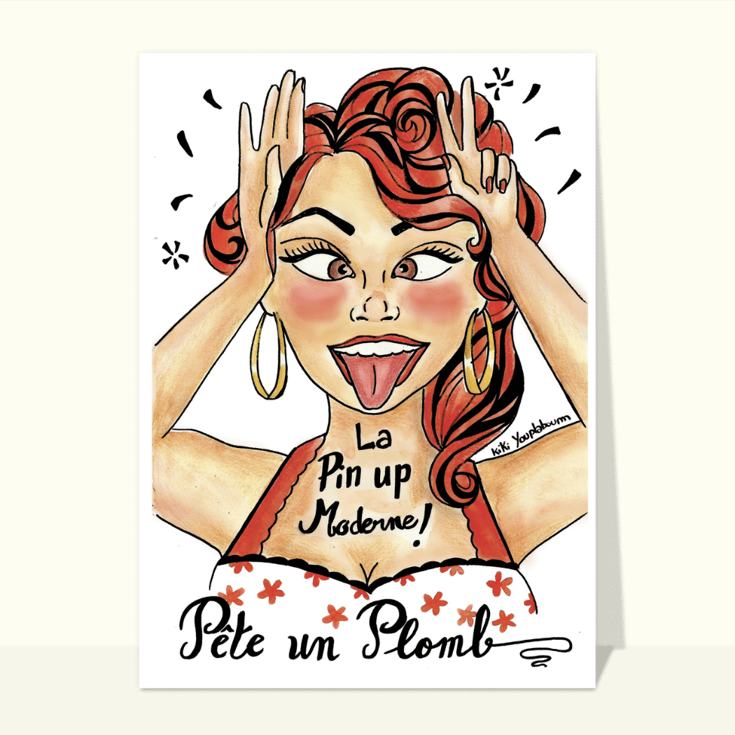 Carte La Pin Up Moderne Pète Un Plomb Envoyer Une Vraie Carte Humour