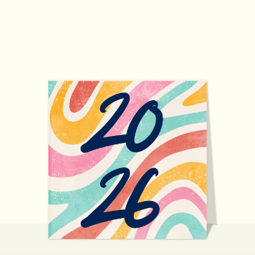 2026 : Voeux colorés et vibrants pour l'année