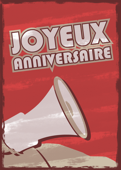 Carte Joyeux Anniversaire Au Mégaphone : Envoyer une Carte 