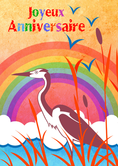 Carte Joyeux Anniversaire Heron Et Arc En Ciel Envoyer Une Vraie Carte Anniversaire Animaux Des 0 99 Merci Facteur