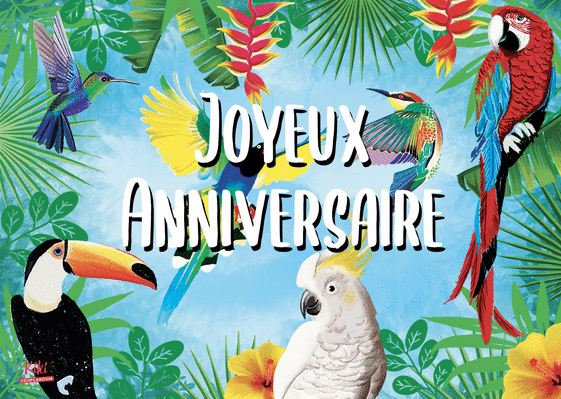 Carte Joyeux Anniversaire Et Oiseaux Tropicaux Envoyer Une Vraie Carte Anniversaire Animaux Des 0 99 Merci Facteur