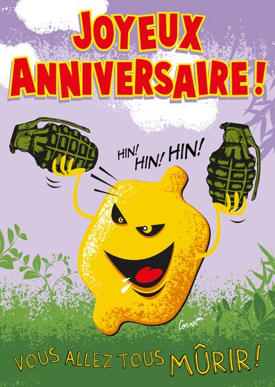 Carte Joyeux Anniversaire Citron Trop Mure Envoyer Une Vraie Carte Anniversaire Humour Des 0 99 Merci Facteur